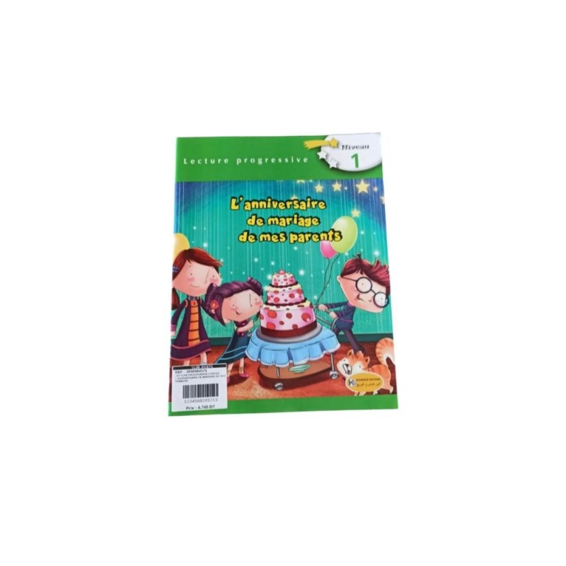LECTURE PROGRESSIVE CONTES L'ANNIVERSAIRE DE MARIAGE DE MES PARENTS