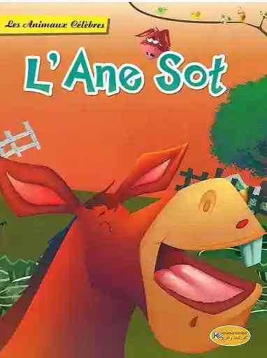 [1650564527] Les animaux célèbres L'âne sot