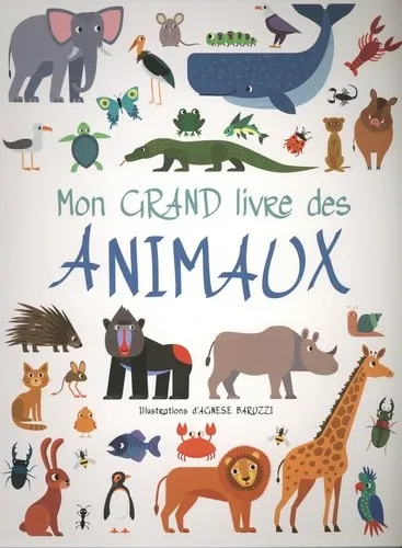 [1650567820] Mon grand livre des animaux du